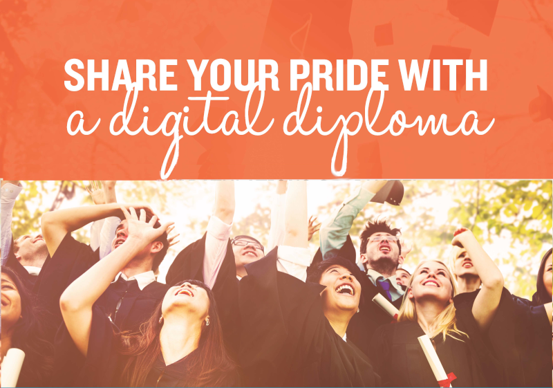 A group of graduating seniors in cap and gown with the heading "Share your pride with a digital diploma.