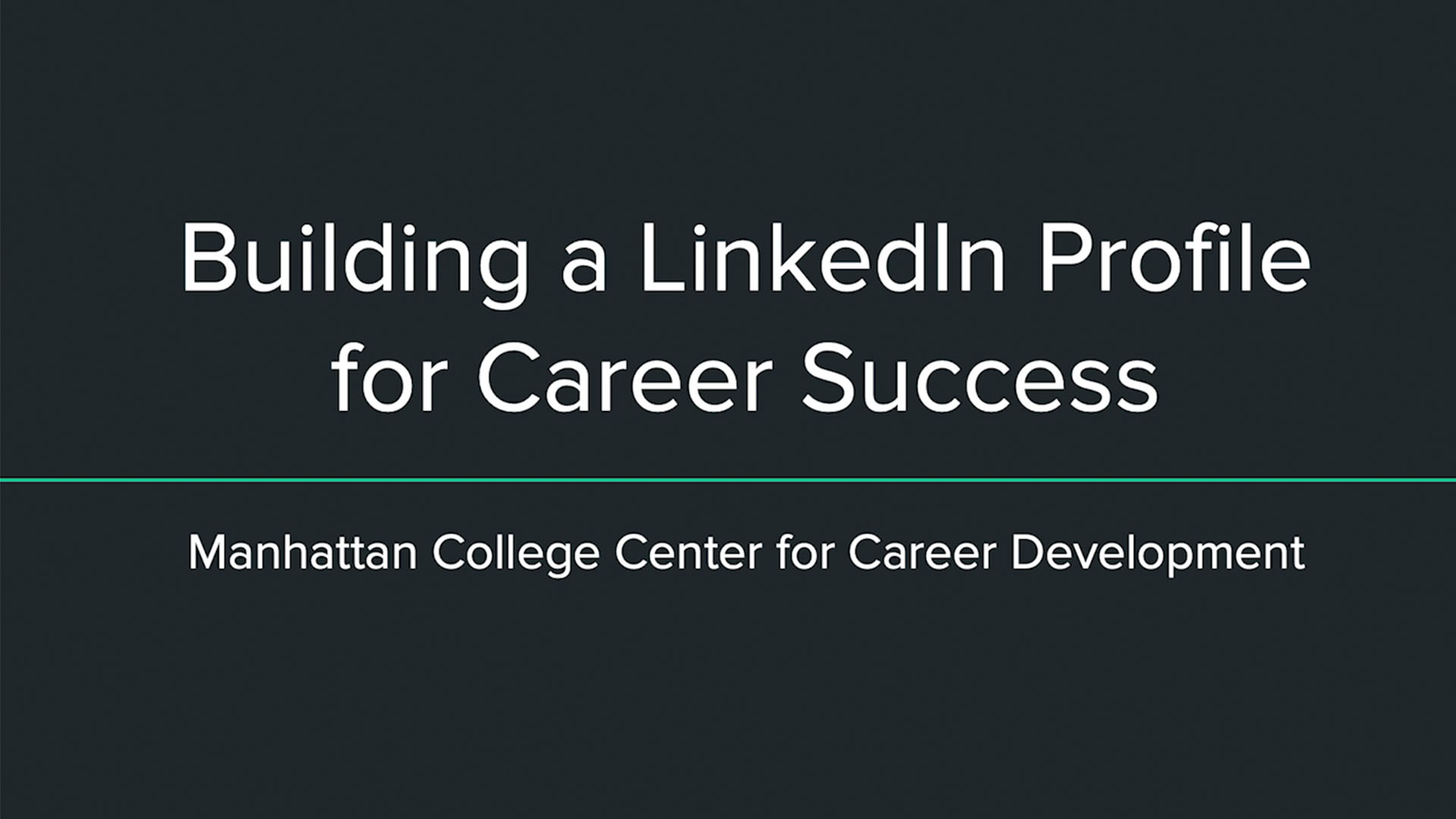 Building a LinkedIn Profile, Manhattan College Center for Career Development